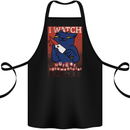 Cat I Watch Murder Documentaries to Relax Cotton Apron 100% Organic Black