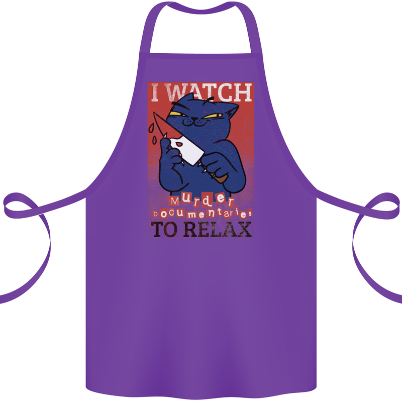 Cat I Watch Murder Documentaries to Relax Cotton Apron 100% Organic Purple