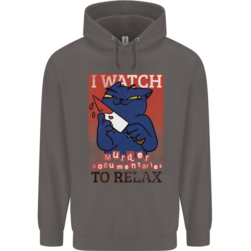 Cat I Watch Murder Documentaries to Relax Mens 80% Cotton Hoodie Charcoal