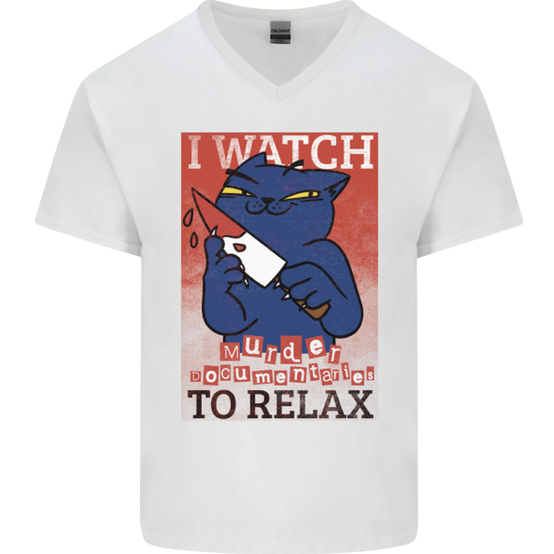 Cat I Watch Murder Documentaries to Relax Mens V-Neck Cotton T-Shirt White