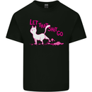 Cat Let that Sh!t Go Funny Pet Kitten Rude Mens Cotton T-Shirt Tee Top Black