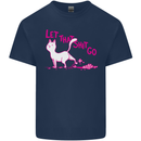 Cat Let that Sh!t Go Funny Pet Kitten Rude Mens Cotton T-Shirt Tee Top Navy Blue
