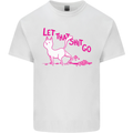 Cat Let that Sh!t Go Funny Pet Kitten Rude Mens Cotton T-Shirt Tee Top White