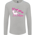 Cat Let that Sh!t Go Funny Pet Kitten Rude Mens Long Sleeve T-Shirt Sports Grey
