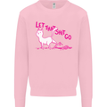 Cat Let that Sh!t Go Funny Pet Kitten Rude Mens Sweatshirt Jumper Light Pink