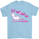 Cat Let that Sh!t Go Funny Pet Kitten Rude Mens T-Shirt Cotton Gildan Light Blue