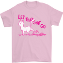 Cat Let that Sh!t Go Funny Pet Kitten Rude Mens T-Shirt Cotton Gildan Light Pink