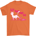Cat Let that Sh!t Go Funny Pet Kitten Rude Mens T-Shirt Cotton Gildan Orange