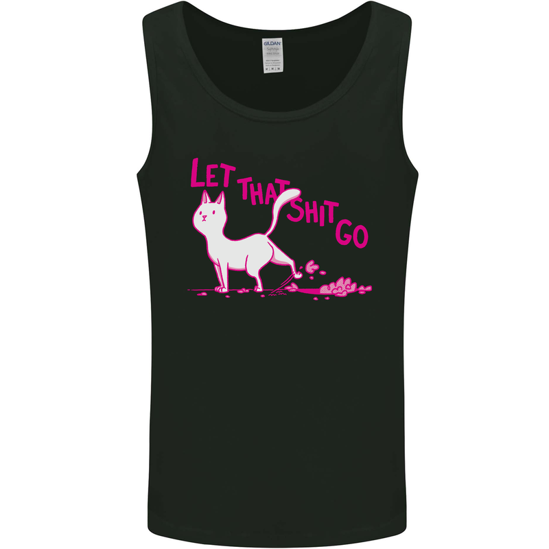 Cat Let that Sh!t Go Funny Pet Kitten Rude Mens Vest Tank Top Black