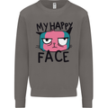 Cat My Happy Face Funny Grumpy Mens Sweatshirt Jumper Charcoal