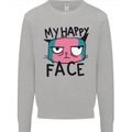 Cat My Happy Face Funny Grumpy Mens Sweatshirt Jumper Sports Grey
