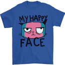 Cat My Happy Face Funny Grumpy Mens T-Shirt Cotton Gildan Royal Blue