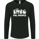Cats Ew People Funny Mens Long Sleeve T-Shirt Black
