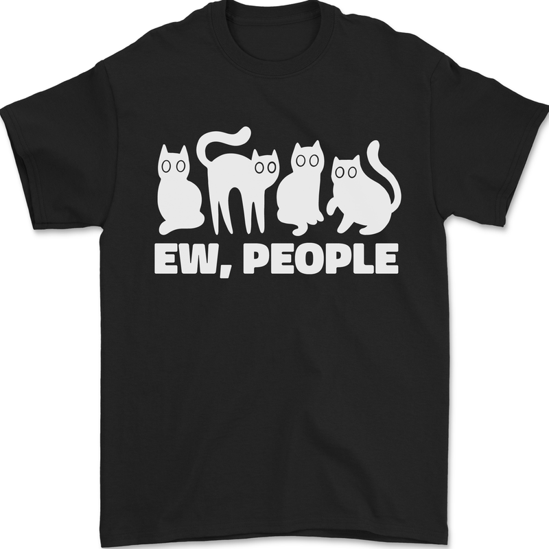 Cats Ew People Funny Mens T-Shirt 100% Cotton Black