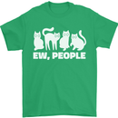 Cats Ew People Funny Mens T-Shirt 100% Cotton Irish Green