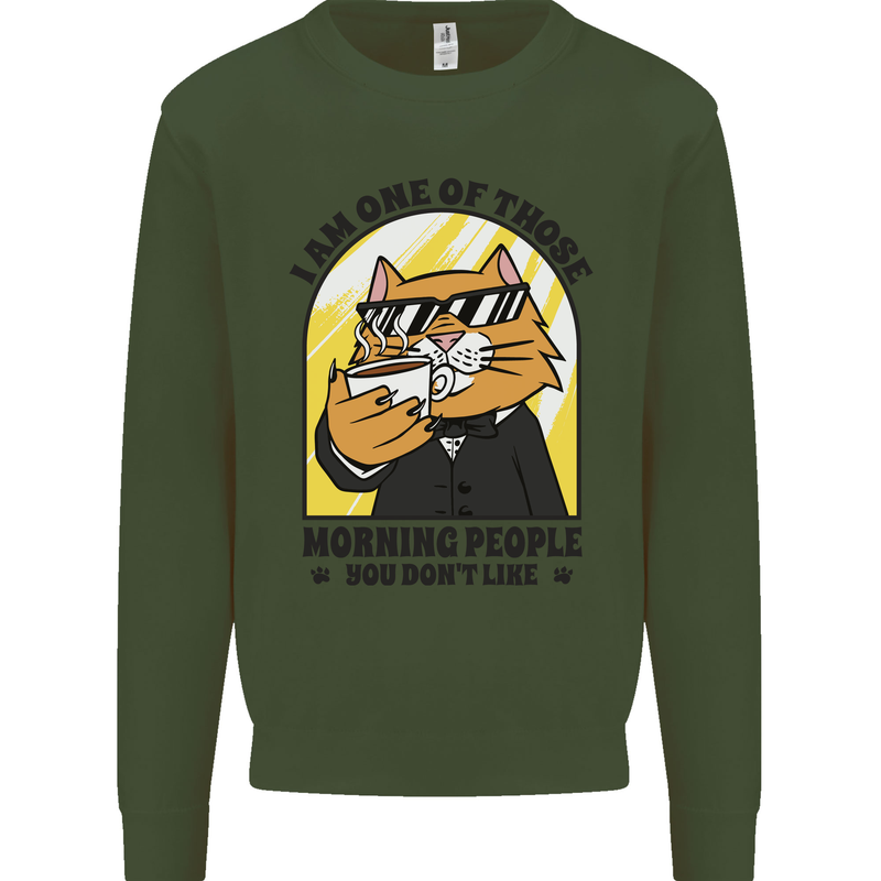 Cats I'm One of Those Morning People Funny Kids Sweatshirt Jumper Forest Green
