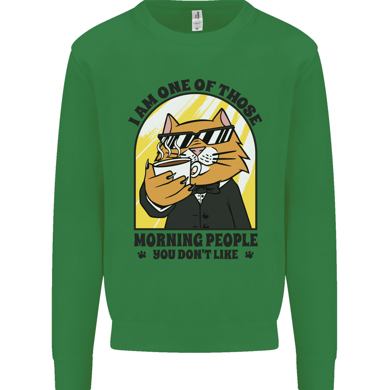 Cats I'm One of Those Morning People Funny Kids Sweatshirt Jumper Irish Green