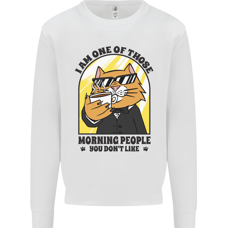 Cats I'm One of Those Morning People Funny Kids Sweatshirt Jumper White