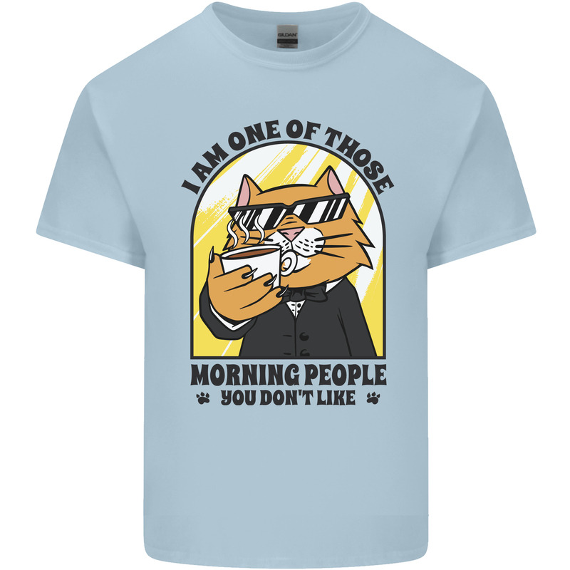 Cats I'm One of Those Morning People Funny Kids T-Shirt Childrens Light Blue