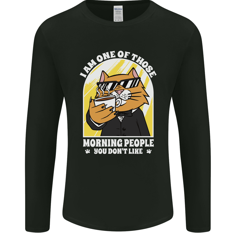 Cats I'm One of Those Morning People Funny Mens Long Sleeve T-Shirt Black