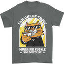 Cats I'm One of Those Morning People Funny Mens T-Shirt Cotton Gildan Charcoal
