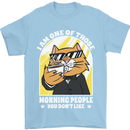 Cats I'm One of Those Morning People Funny Mens T-Shirt Cotton Gildan Light Blue