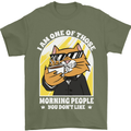 Cats I'm One of Those Morning People Funny Mens T-Shirt Cotton Gildan Military Green