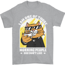 Cats I'm One of Those Morning People Funny Mens T-Shirt Cotton Gildan Sports Grey