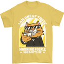Cats I'm One of Those Morning People Funny Mens T-Shirt Cotton Gildan Yellow