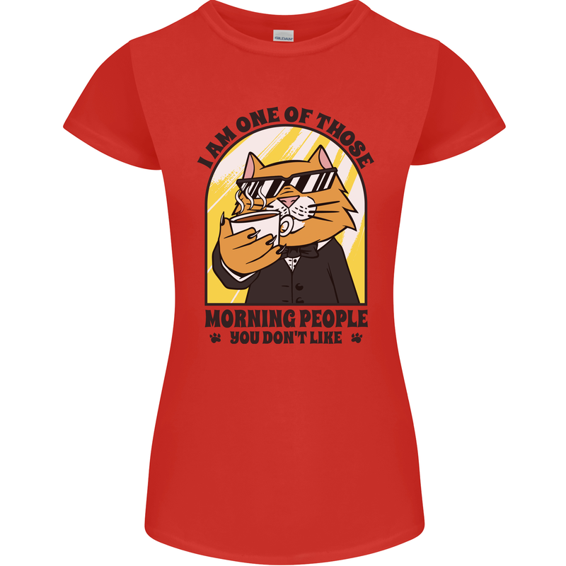 Cats I'm One of Those Morning People Funny Womens Petite Cut T-Shirt Red