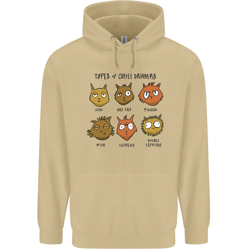 Cats Types of Coffee Drinkers Mens 80% Cotton Hoodie Sand