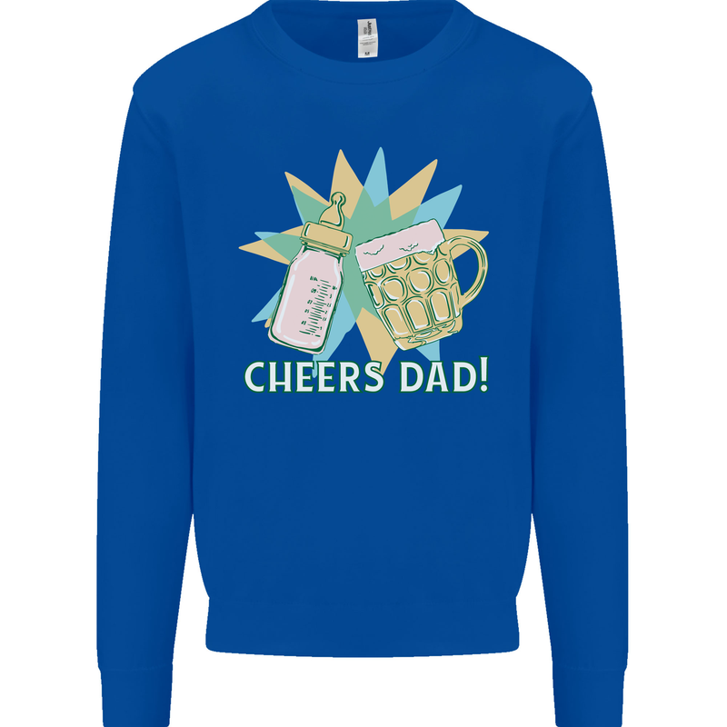 Cheers Dad Beer & Bottle Funny Father's Day Mens Sweatshirt Jumper Royal Blue