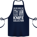 Chef Ask About My Knife Collection Funny Cotton Apron 100% Organic Navy Blue
