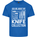 Chef Ask About My Knife Collection Funny Kids T-Shirt Childrens Royal Blue