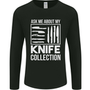 Chef Ask About My Knife Collection Funny Mens Long Sleeve T-Shirt Black