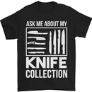 Chef Ask About My Knife Collection Funny Mens T-Shirt 100% Cotton Black