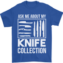Chef Ask About My Knife Collection Funny Mens T-Shirt 100% Cotton Royal Blue