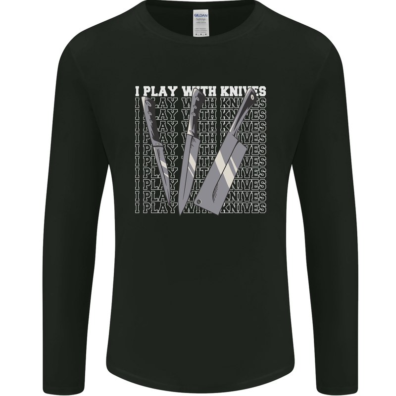 Chef I Play With Knives Mens Long Sleeve T-Shirt Black