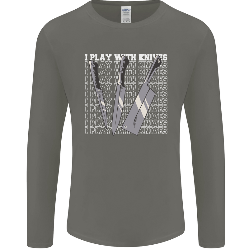 Chef I Play With Knives Mens Long Sleeve T-Shirt Charcoal