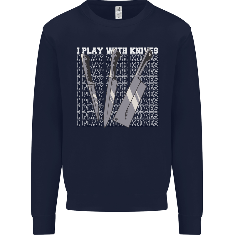 Chef I Play With Knives Mens Sweatshirt Jumper Navy Blue