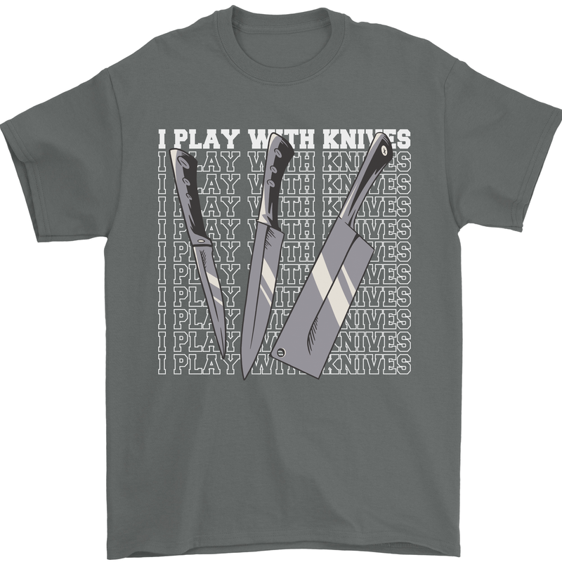 Chef I Play With Knives Mens T-Shirt 100% Cotton Charcoal