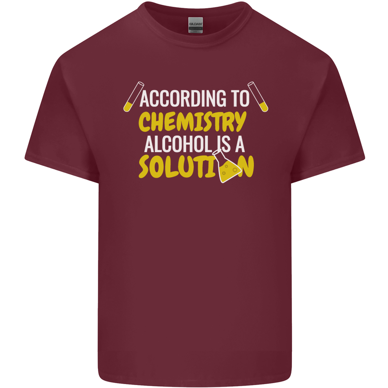 Chemistry Alcohol Is a Solution Funny Mens Cotton T-Shirt Tee Top Maroon
