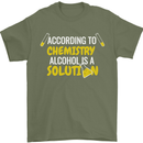 Chemistry Alcohol Is a Solution Funny Mens T-Shirt Cotton Gildan Military Green