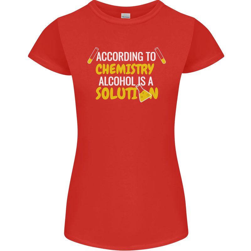 Chemistry Alcohol Is a Solution Funny Womens Petite Cut T-Shirt Red