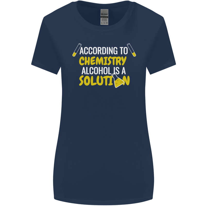 Chemistry Alcohol Is a Solution Funny Womens Wider Cut T-Shirt Navy Blue