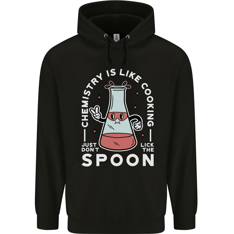 Chemistry is Like Cooking Funny Science Mens 80% Cotton Hoodie Black