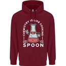 Chemistry is Like Cooking Funny Science Mens 80% Cotton Hoodie Maroon