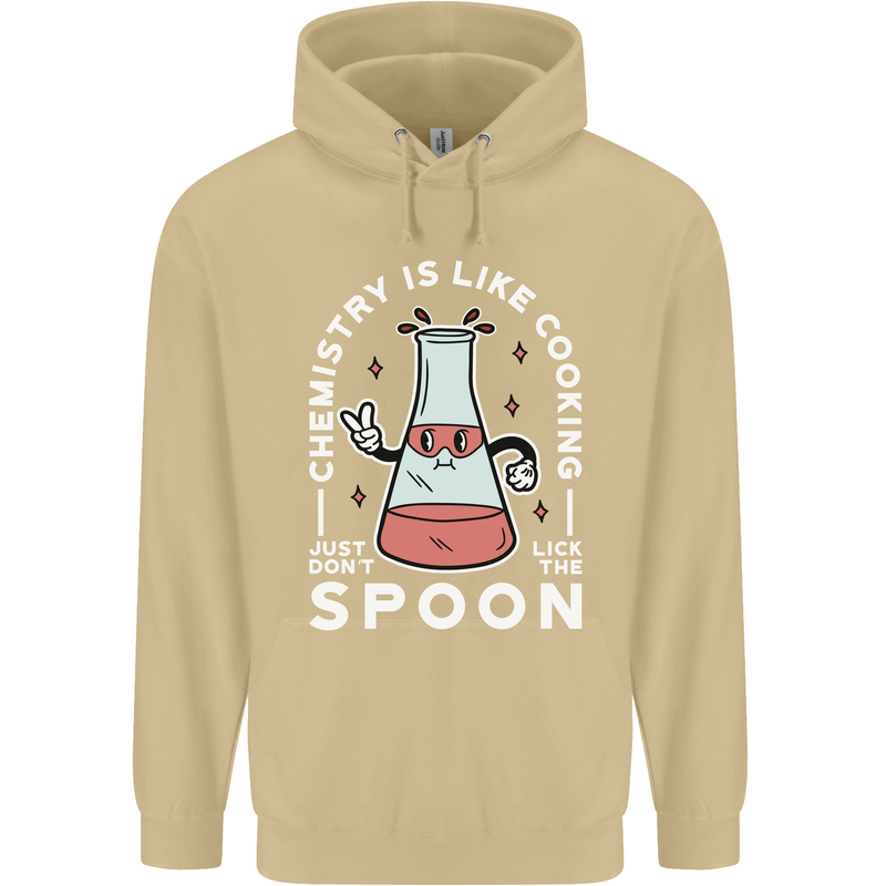 Chemistry is Like Cooking Funny Science Mens 80% Cotton Hoodie Sand