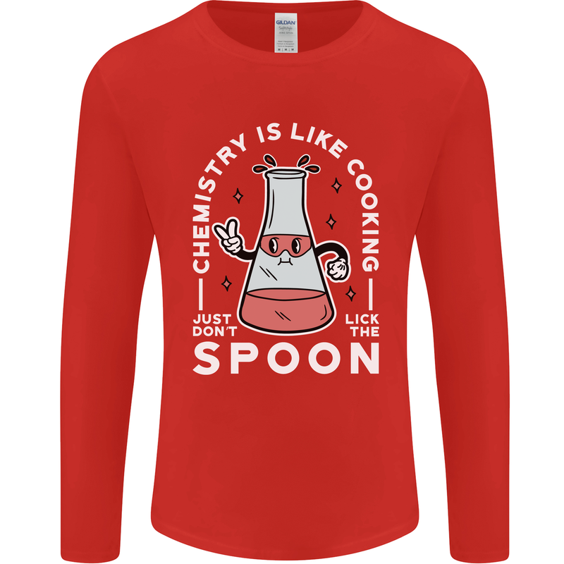 Chemistry is Like Cooking Funny Science Mens Long Sleeve T-Shirt Red