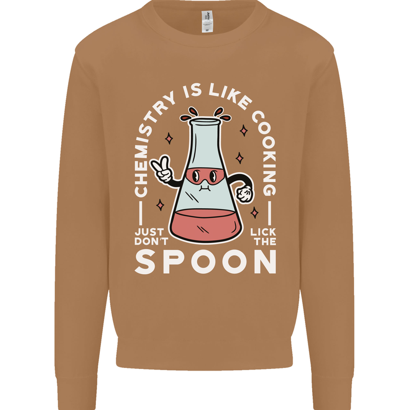 Chemistry is Like Cooking Funny Science Mens Sweatshirt Jumper Caramel Latte